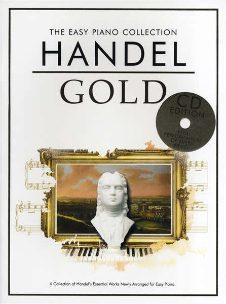 HANDEL - THE EASY PIANO COLLECTION - HANDEL GOLD - PIANO SOLO