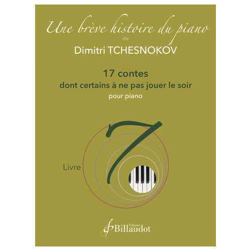 Tchesnokov D. - Une Brève Histoire du Piano - Boek 7