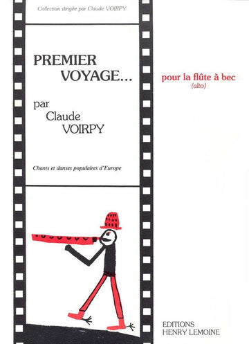 Voirpy Alain - Premier Voyage - Flute A Bec Alto