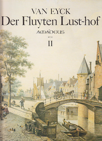 Van Eyck - Der Fluyten Lust-Hof Ii