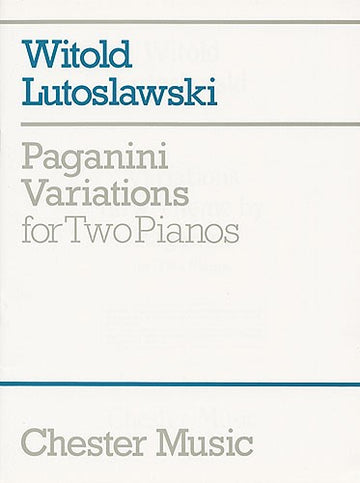 Lutoslawski - Paganini Variations For Two Pianos