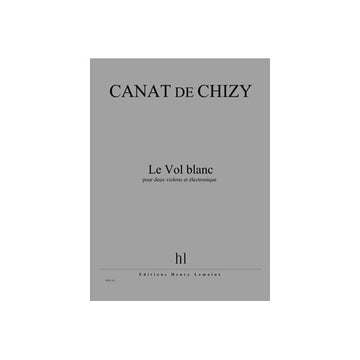 Canatchizy - Le Vol Blanc - 2 Violons et Électronique
