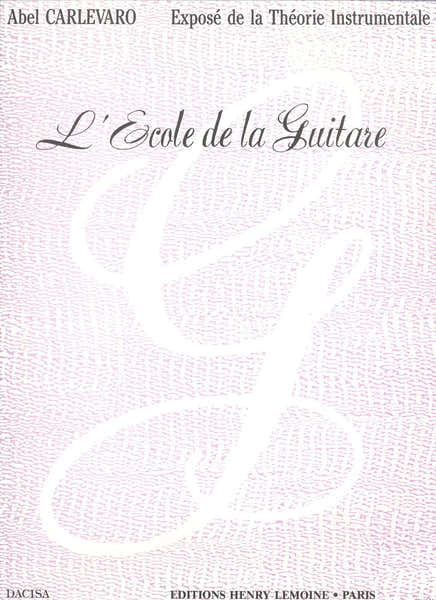 Carlevaro Abel - Ecole De La Guitare