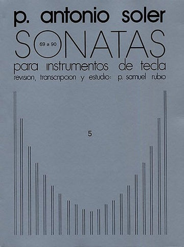 ANTONIO SOLER SONATAS VOLUME FIVE - PIANO SOLO