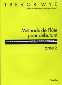 Wye Trevor - Methode De Flute Pour Debutant Tome 2