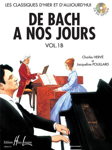 Herve C. & Pouillard J. - De Bach A Nos Jours Vol.1b