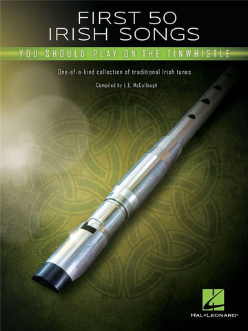 First 50 Irish Songs You Should Play On The Tinwhistle