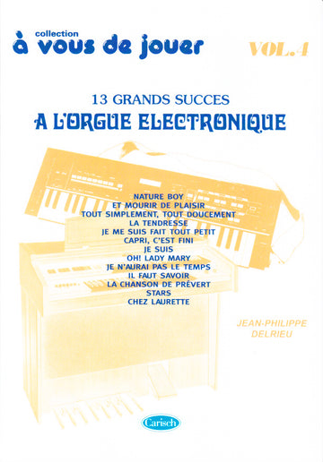DELRIEU J.PH. - A VOUS DE JOUER A L'ORGUE ELECTRONIQUE VOL. 4