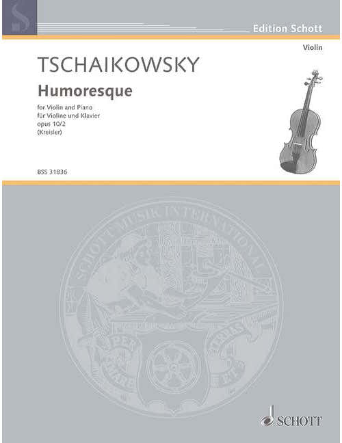 Tchaïkovski - Humoreske Op. 10/2 No. 17 - Violon et Piano
