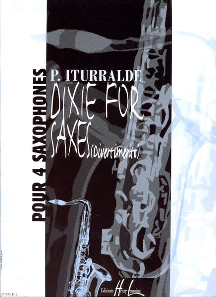 Iturralde - Dixie For Saxes - 4 Saxophones