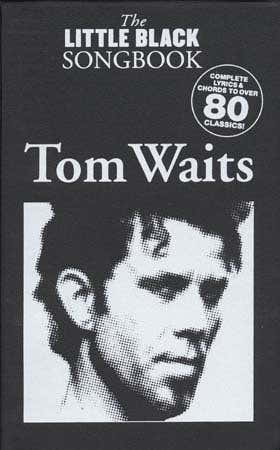 Waits Tom - Little Black Songbook