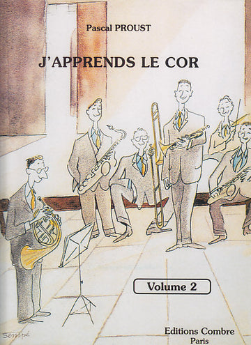 Proust Pascal - J'apprends Le Cor Vol.2