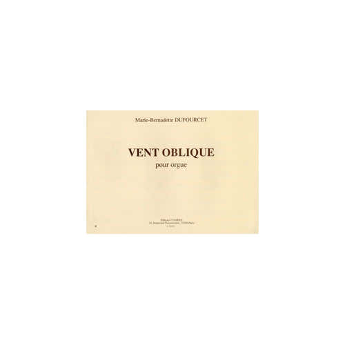 Dufourcet - Vent Oblique - Orgue