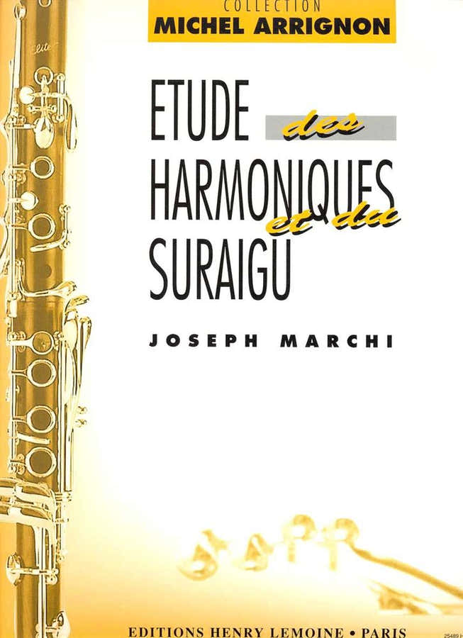 Marchi Joseph - Harmoniques et Suraigus - Clarinette