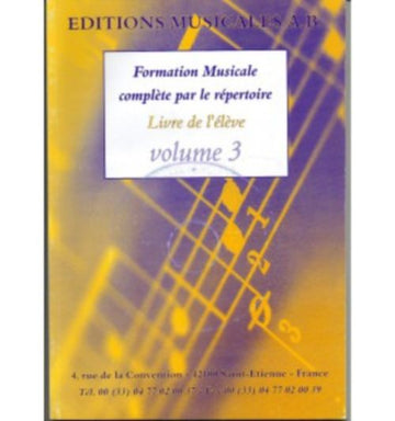 Formation Musicale Complete Par Le Répertoire Vol.3