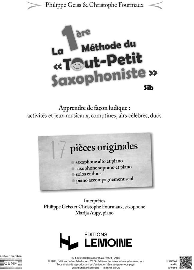 Fourmaux C. & Geiss P. - La Première Méthode Du Tout Petit Saxophoniste (Alleen pianobegeleiding)