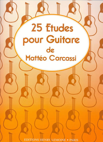 Carcassi Matteo - Etudes (25) Op.60 - Guitare