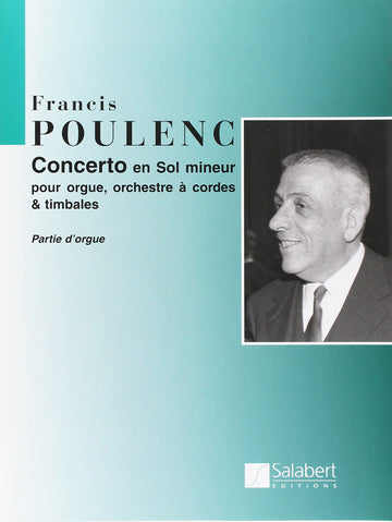 POULENC F. - CONCERTO EN SOL MINEUR - ORGUE ET ORCHESTRE