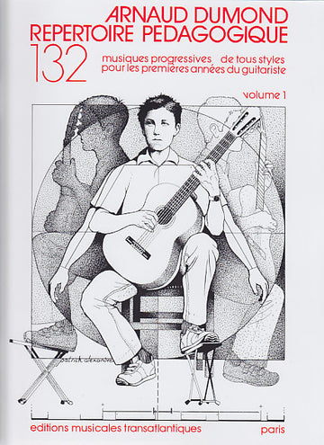 Dumond Arnaud - Répertoire Pedagogique Vol.1 - Guitare