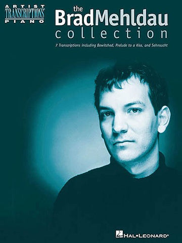 Mehldau Brad - The Brad Mehldau Collection Artist Transcriptions - Piano Solo