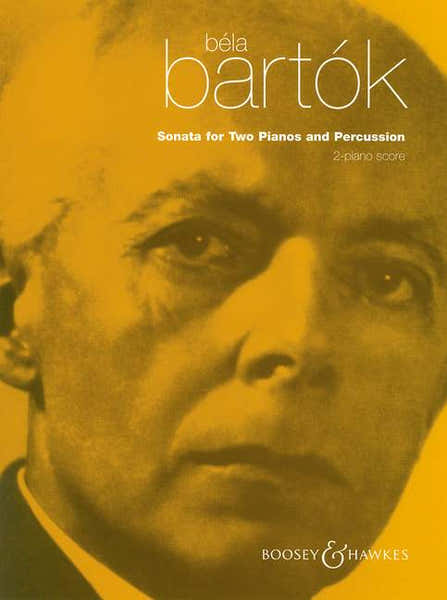 Bartok Bela - Sonate Pour 2 Pianos et Percussion