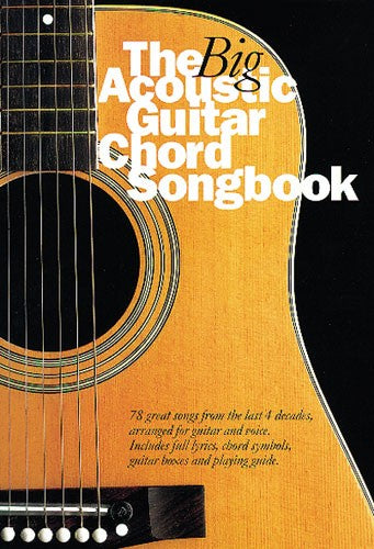 CRISPIN NICK - THE BIG ACOUSTIC GUITAR CHORD SONGBOOK - LYRICS AND CHORDS