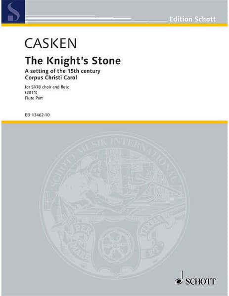 Casken - The Knight's Stone - Choeur Mixte (satb) et Flute