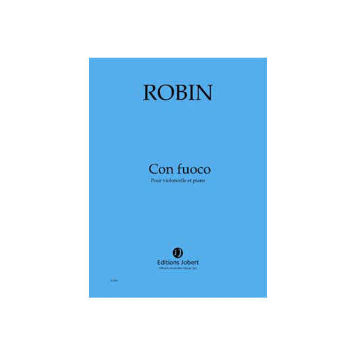 Robin - Con Fuoco - Violoncelle et Piano