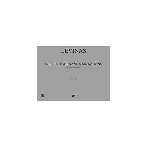 Levinas - Strettes TOURNANTES-migrations - 9 Instruments