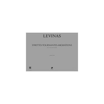 Levinas - Strettes TOURNANTES-migrations - 9 Instruments