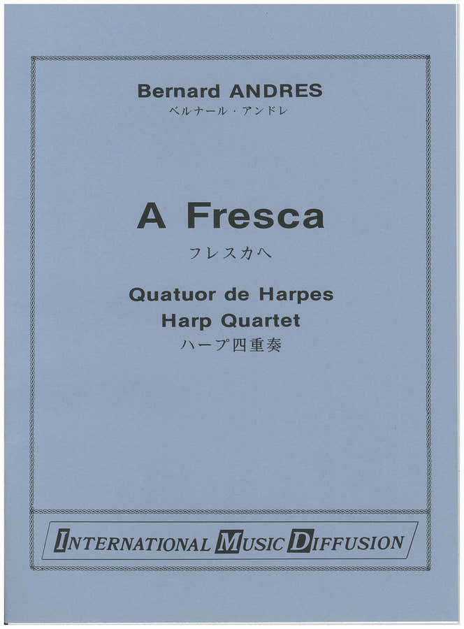 Andres - A Fresca - Quatuor Harpes