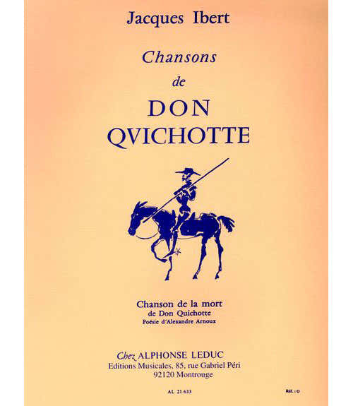 Ibert - Chanson Du Don Quichotte - N°4 : Chanson De La Mort - Chant et Piano
