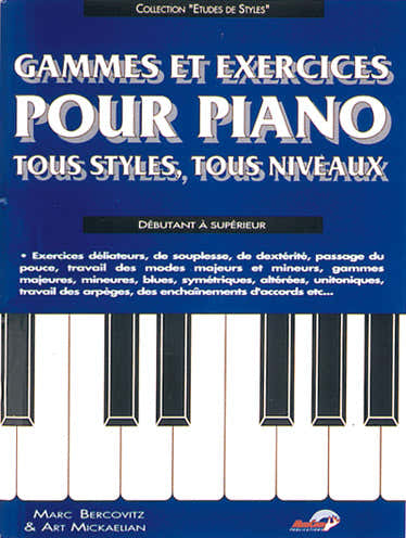 Bercovitz & Mickaelian - Toonladders en oefeningen voor piano voor alle stijlen en niveaus