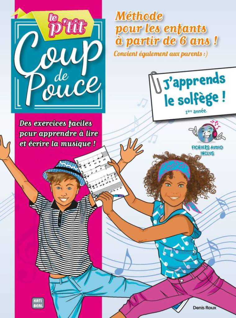P'tit Coup de Pouce - J'apprends le Solfège