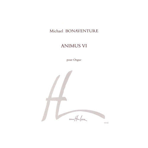 Bonaventure Michael - Animus Vi - Orgue