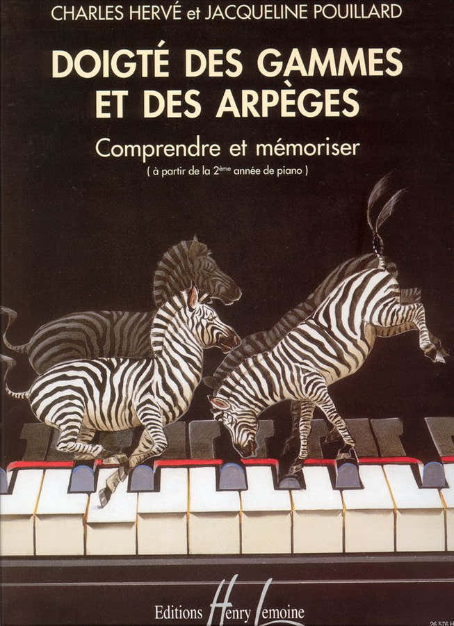 Herve C. / Pouillard J. - Doigté Des Gammes et Arpèges Piano - Hervé, Pouillard