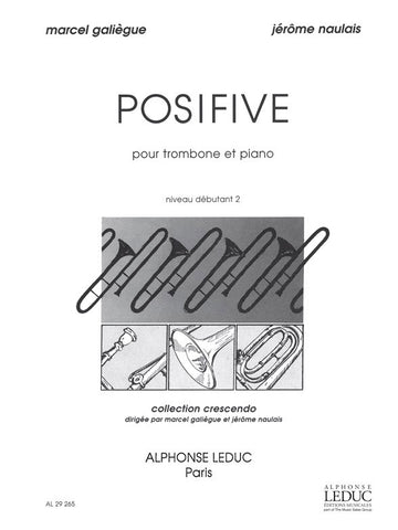 GALIEGUE/NAULAIS - POSIFIVE - TROMBONE ET PIANO (COLLECTION CRESCENDO)