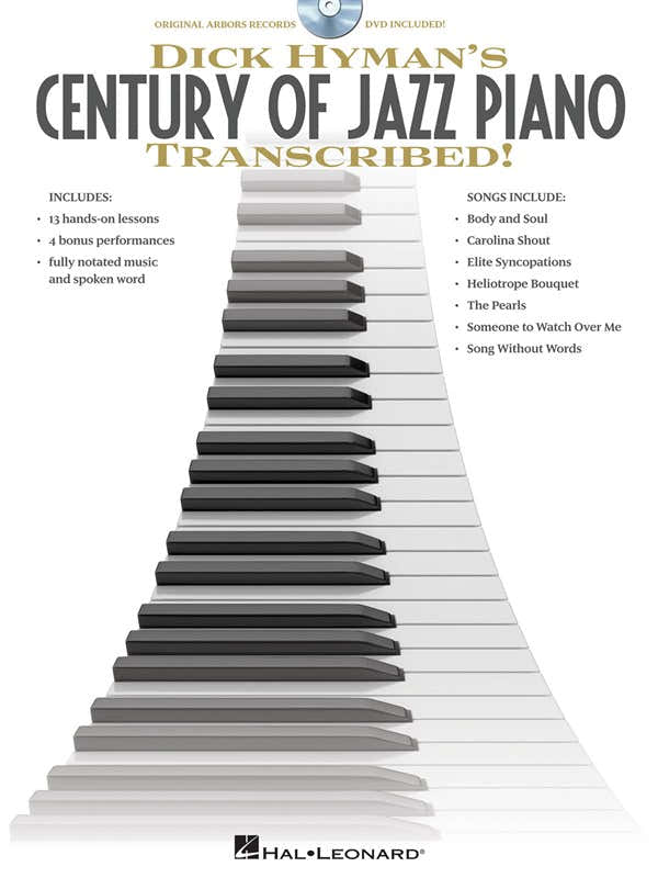 Dick Hyman - Dick Hyman's Century Of Jazz Piano Transcribed! - Piano Solo
