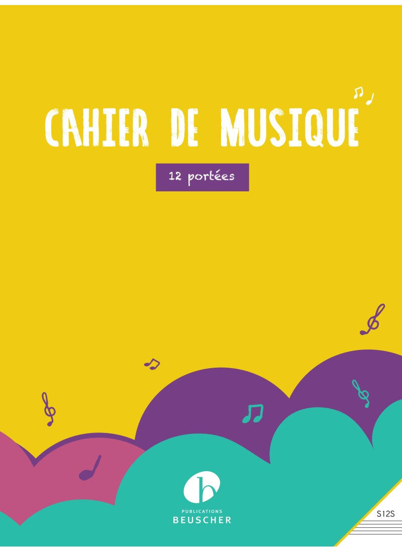 Paul Beuscher Publications Cahier de Musique 12 Portées + Reliure Spirale