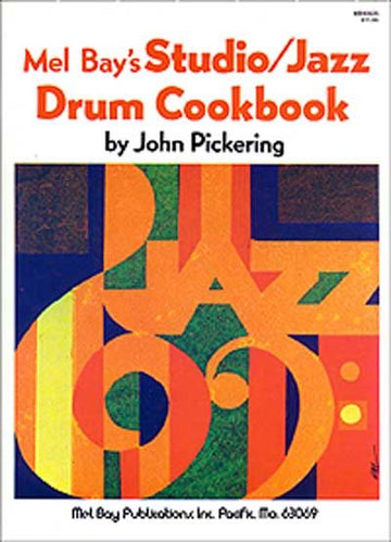 Studio/Jazz Drum Cookbook - Pickering