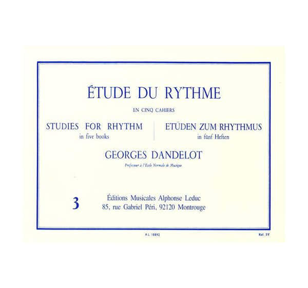 Dandelot Georges - Etude Du Rythme Vol.3